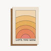 Greeting card with "Love You Mom"